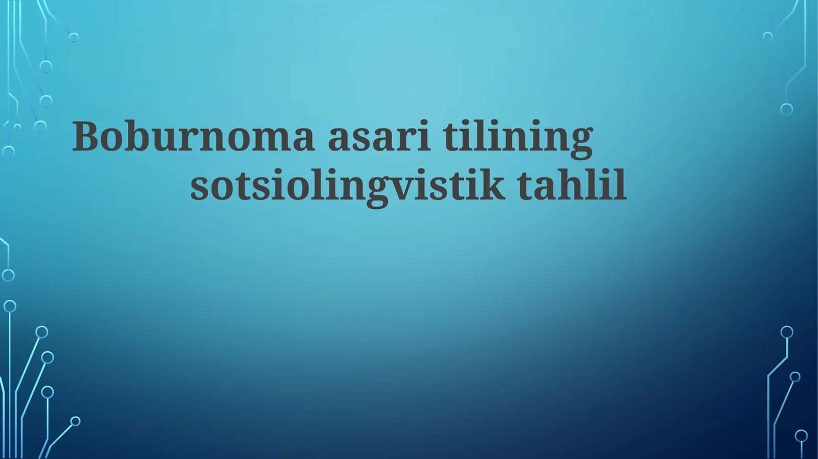 Boburnoma asarining sotsiolingvistik tahlili