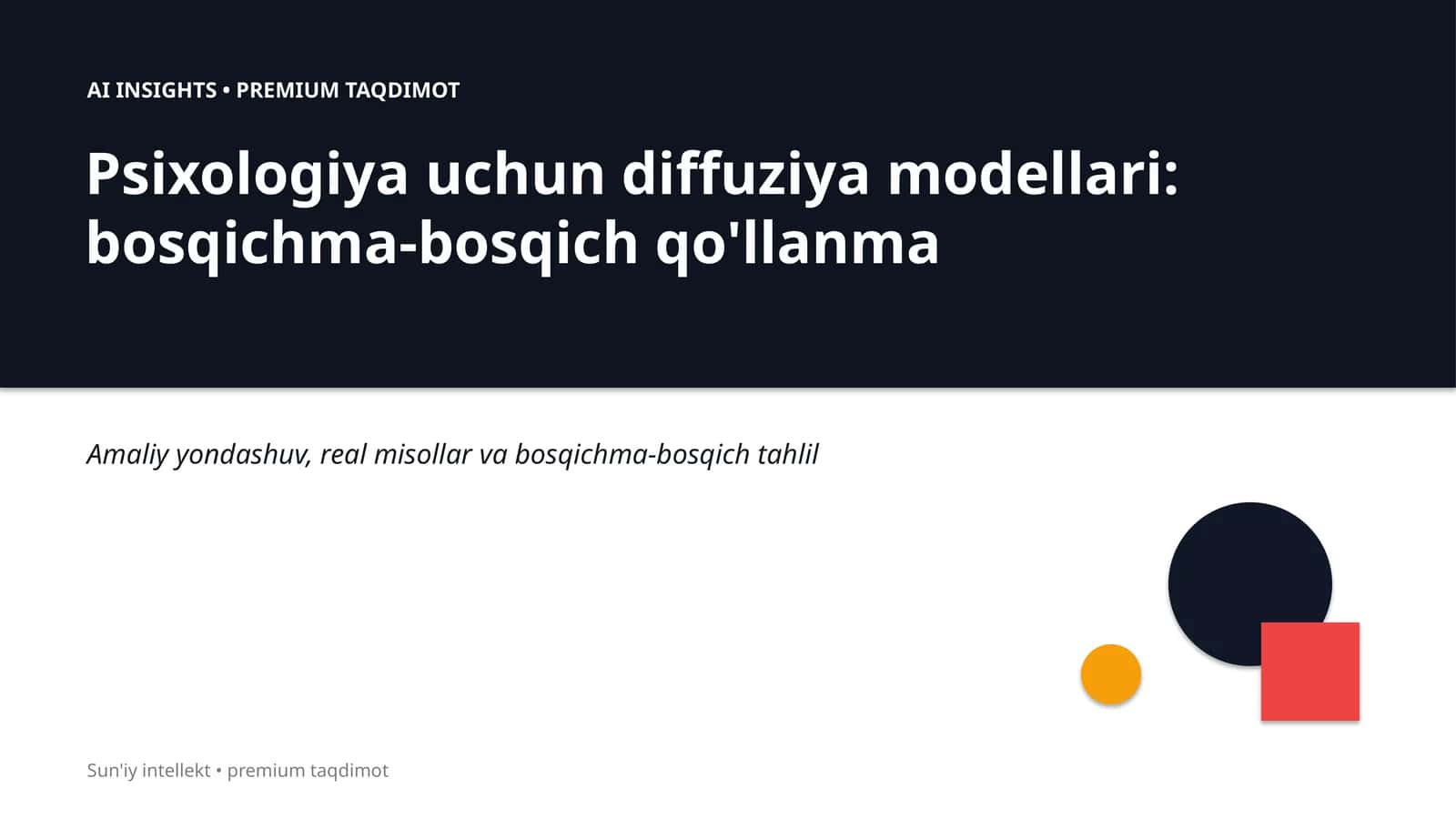 Psixologiya uchun diffuziya modellari: bosqichma-bosqich qo'llanma