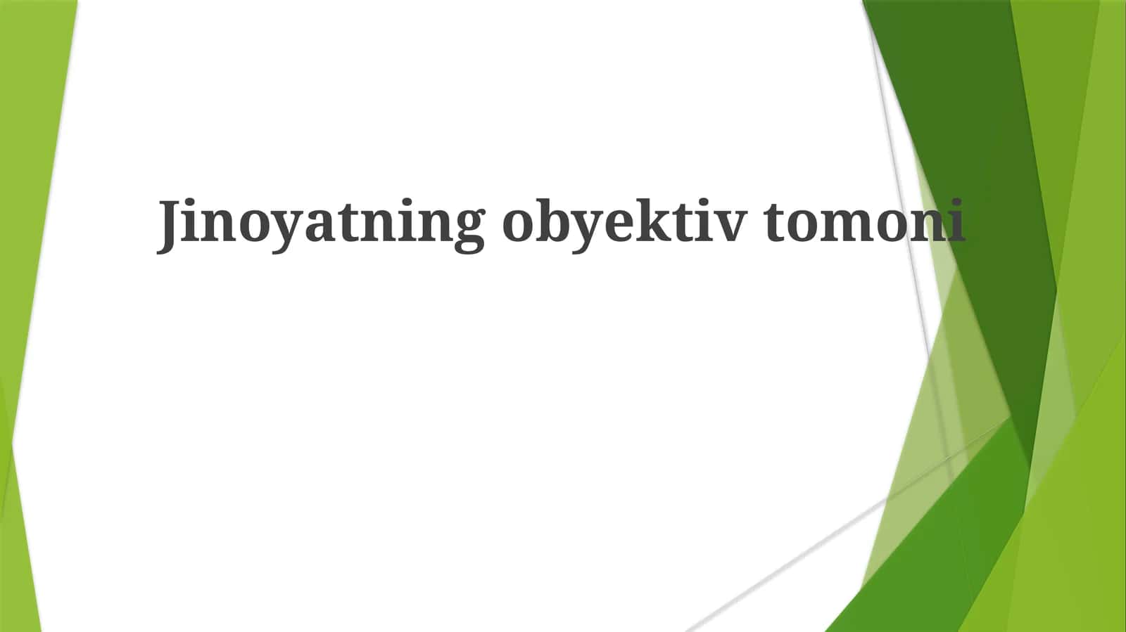 Jinoyatning obyektiv tomoni