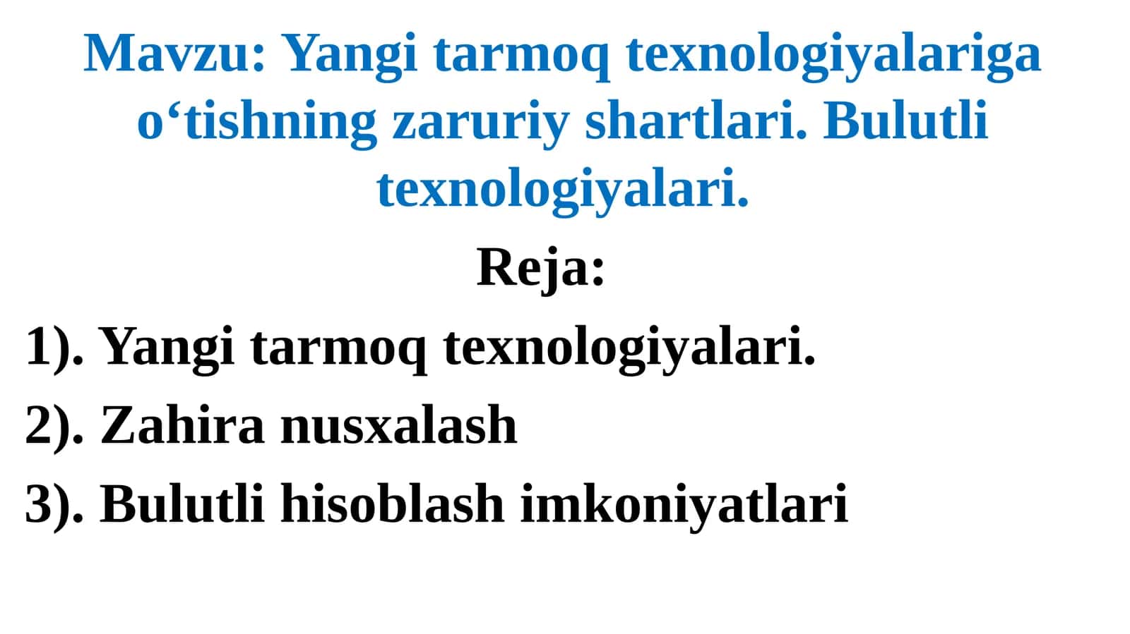 Yangitarmoq texnologiyalari va Bulutli texnologiyalar