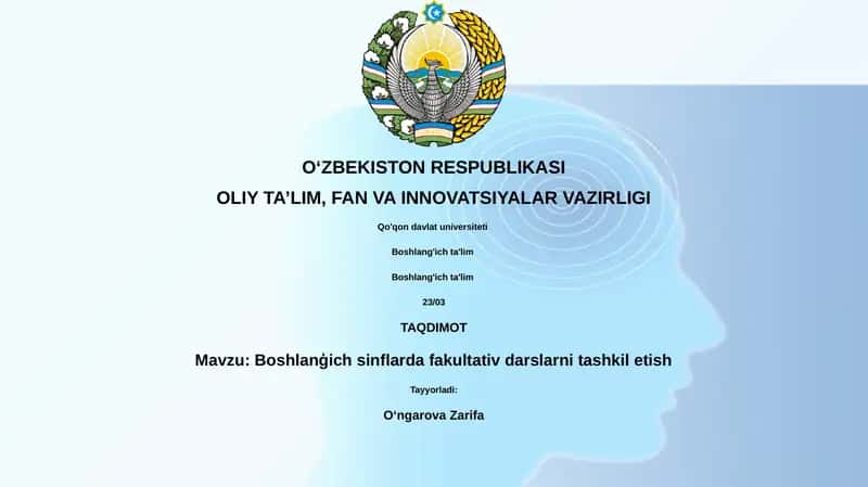 Boshlanģich sinflarda fakultativ darslarni tashkil etish