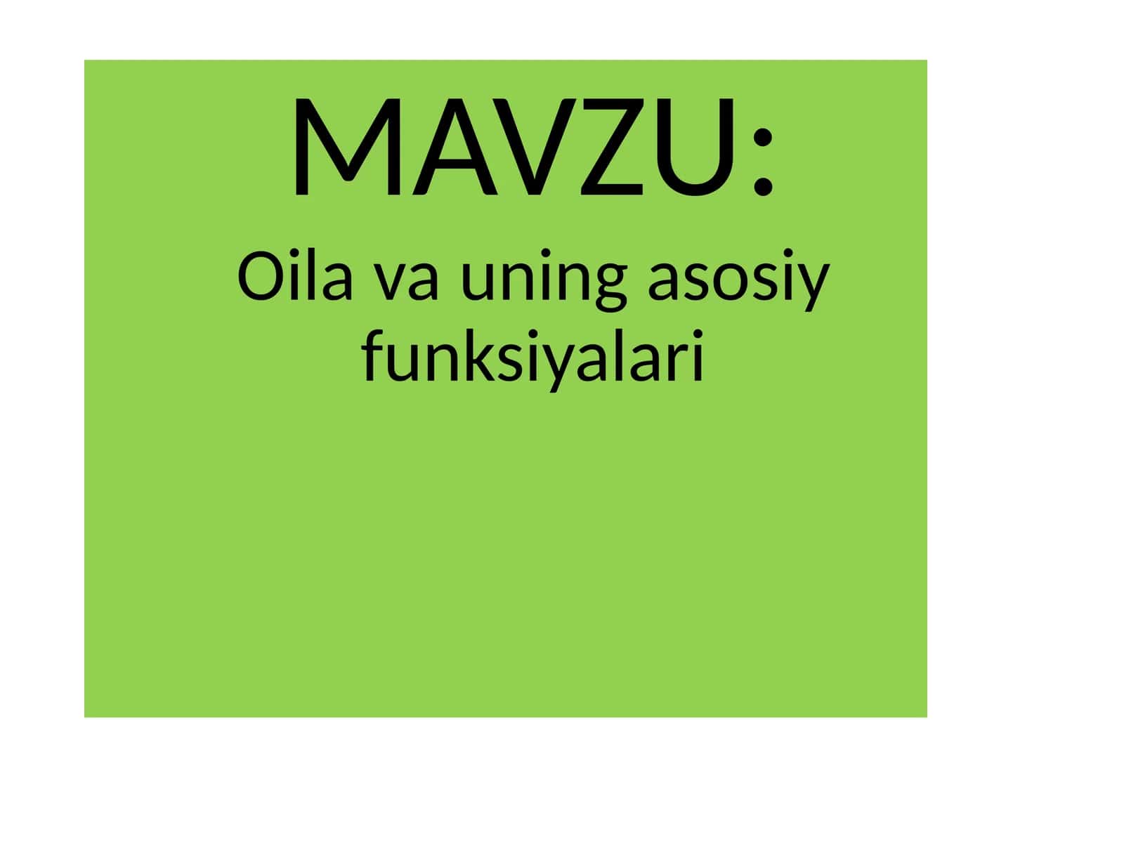 Oila va uning asosiy funksiyalari