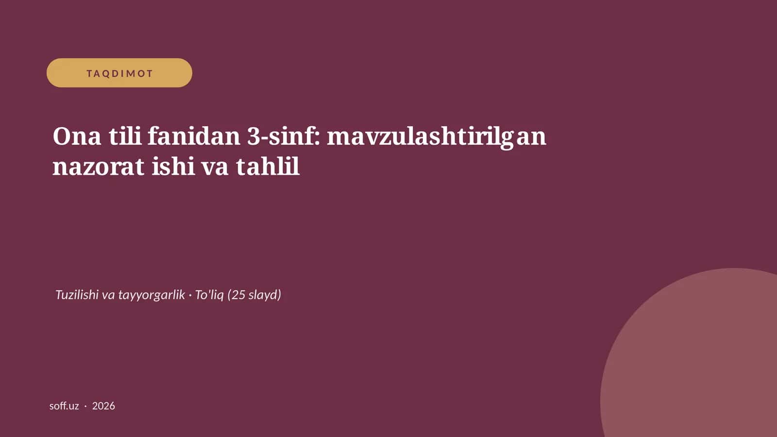 Ona tili fanidan 3-sinf: mavzulashtirilgan nazorat ishi va tahlil
