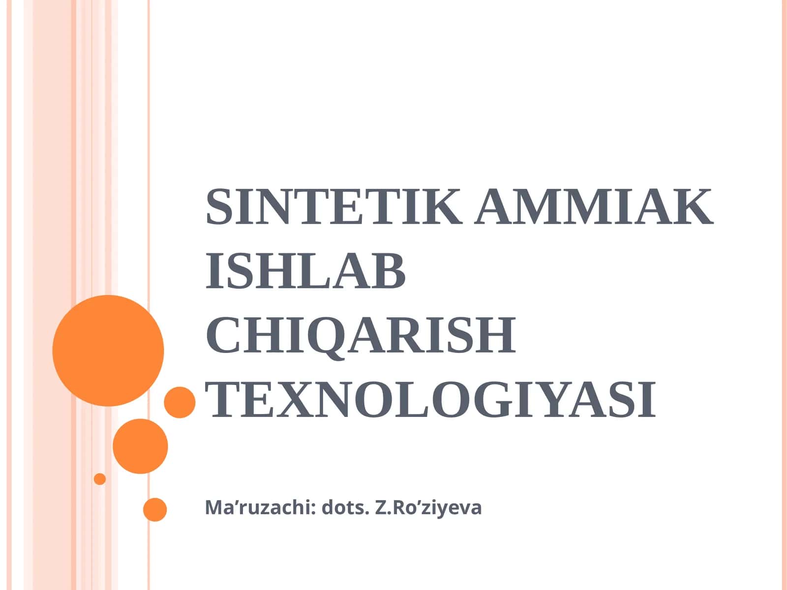 SINTETIK AMMIAK ISHLAB CHIQARISHTEXNOLOGIYASI