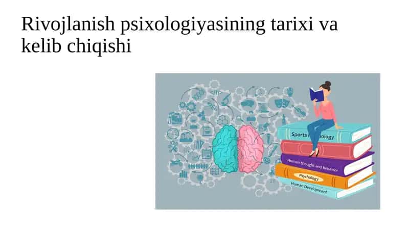 Rivojlanish psixologiyasi
