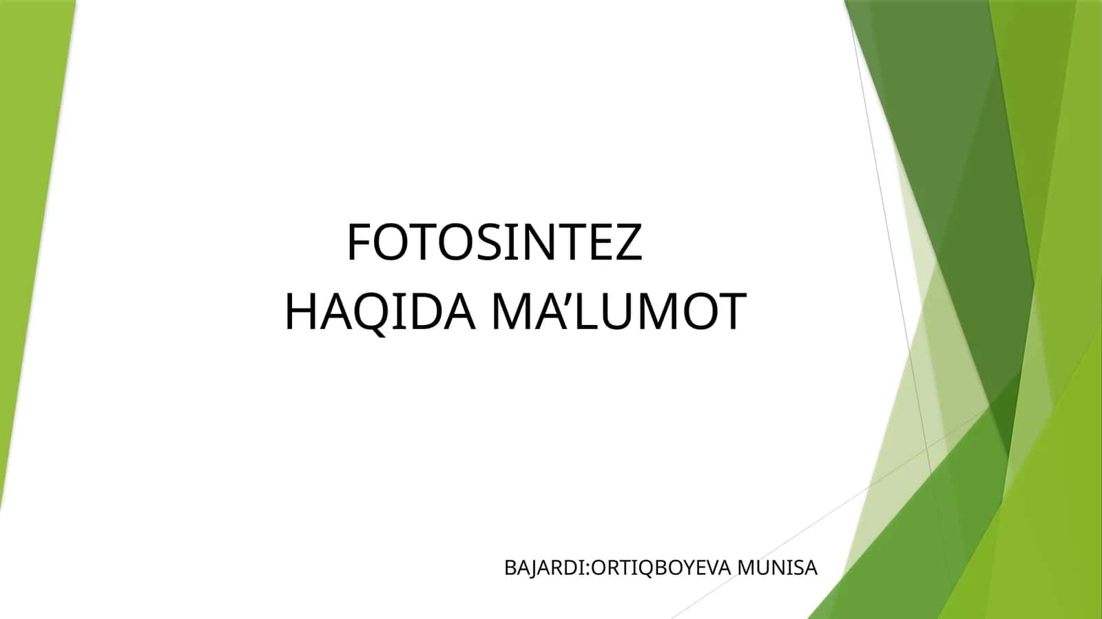 FOTOSINTEZ HAQIDA MA’LUMOT