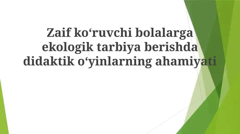 Ekologik ta'lim uchun o'yin misollari