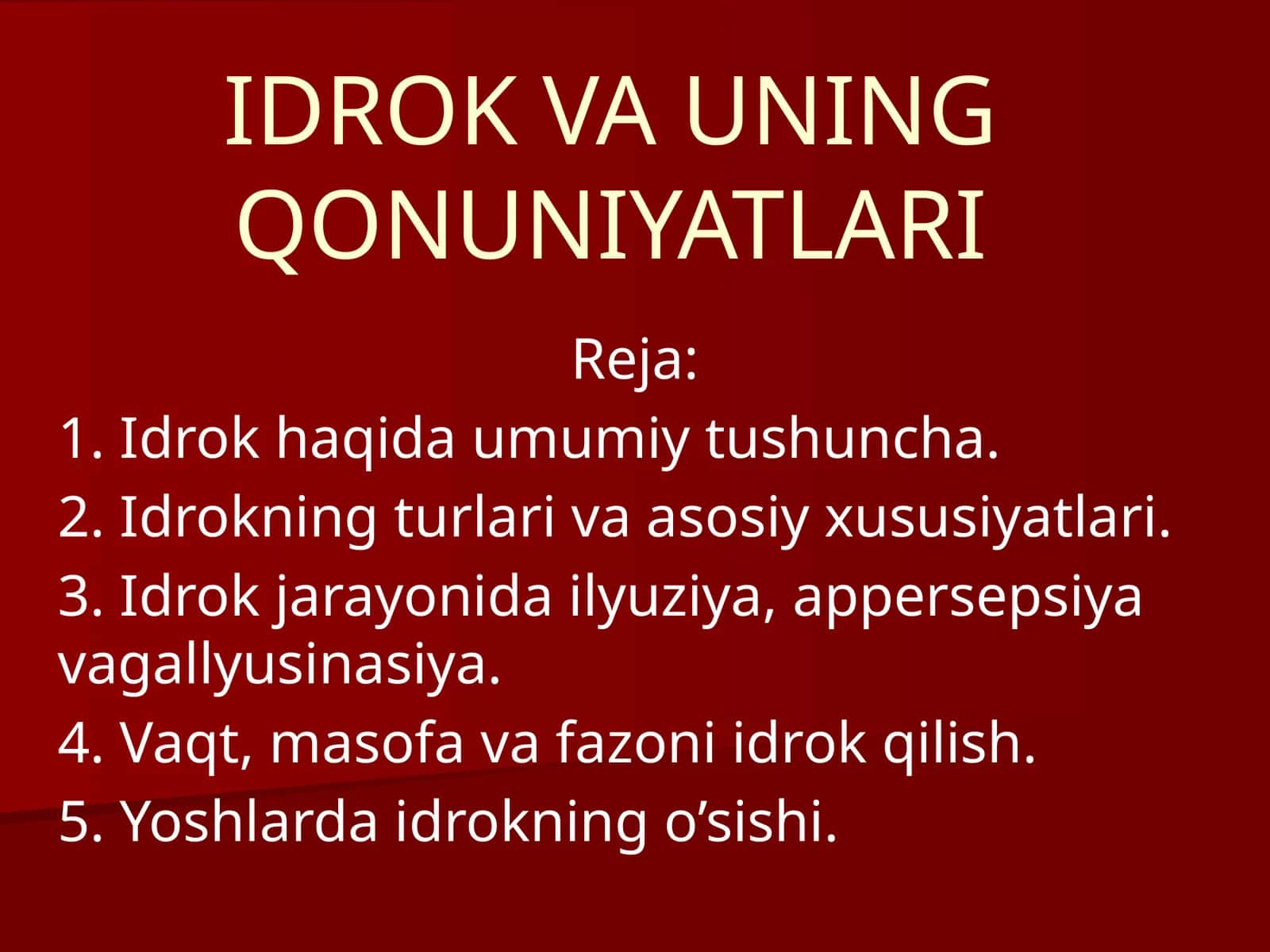 IDROK VA UNING QONUNIYATLARI