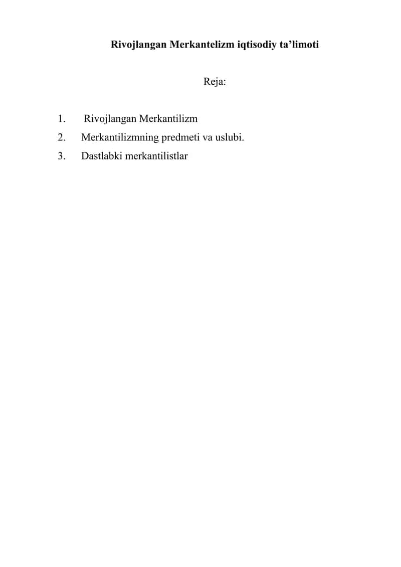Rivojlangan Merkantelizm iqtisodiy ta’limoti
