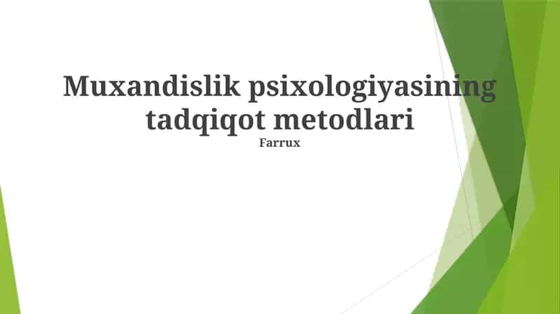 Muxandislik psixologiyasining tadqiqot metodlari