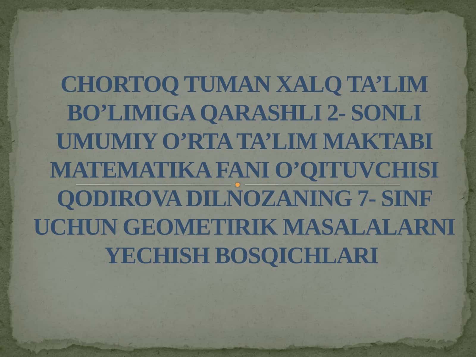 GEOMETIRIK MASALALARNI YECHISH BOSQICHLARI