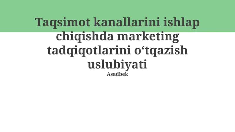 Marketing Tadqiqotlarini O'tkazish Usullari