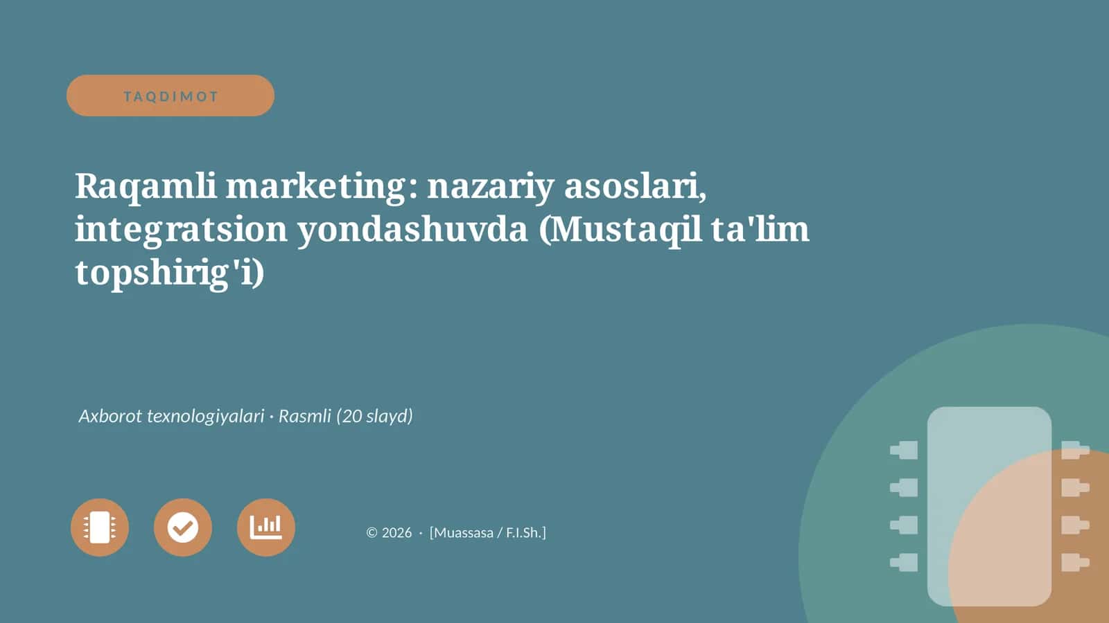 Raqamli marketing: nazariy asoslari, integratsion yondashuvda (Mustaqil ta'lim topshirig'i)