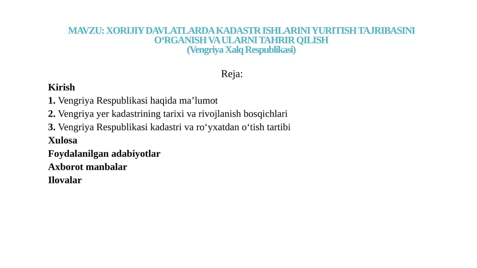 XORIJIY DAVLATLARDA KADASTR ISHLARINI YURITISH TAJRIBASINI O‘RGANISH VA ULARNI TAHRIR QILISH (Vengriya Xalq Respublikasi)