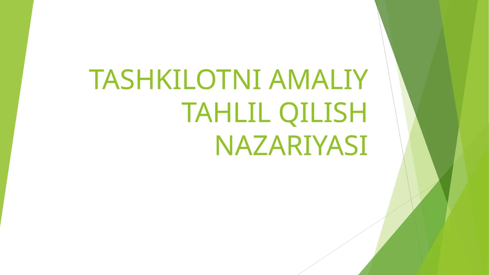 TASHKILOTNI AMALIY TAHLIL QILISH NAZARIYASI