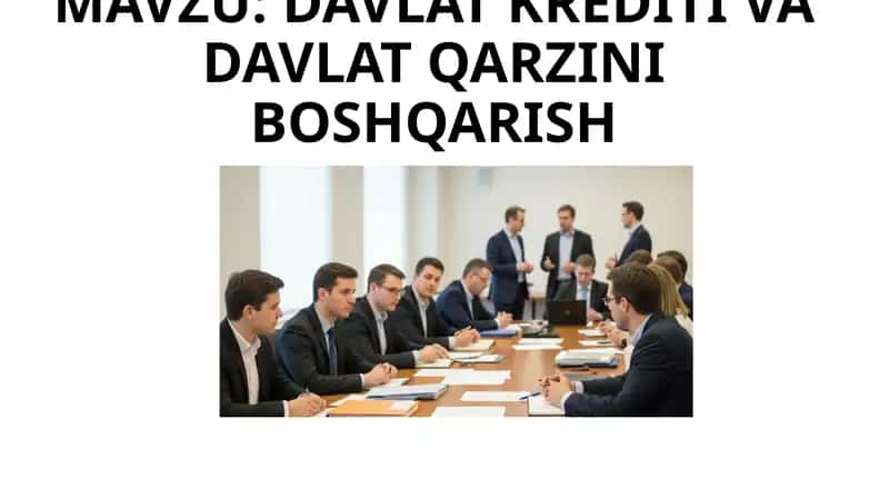 DAVLAT KREDITI VA DAVLAT QARZINI BOSHQARISH