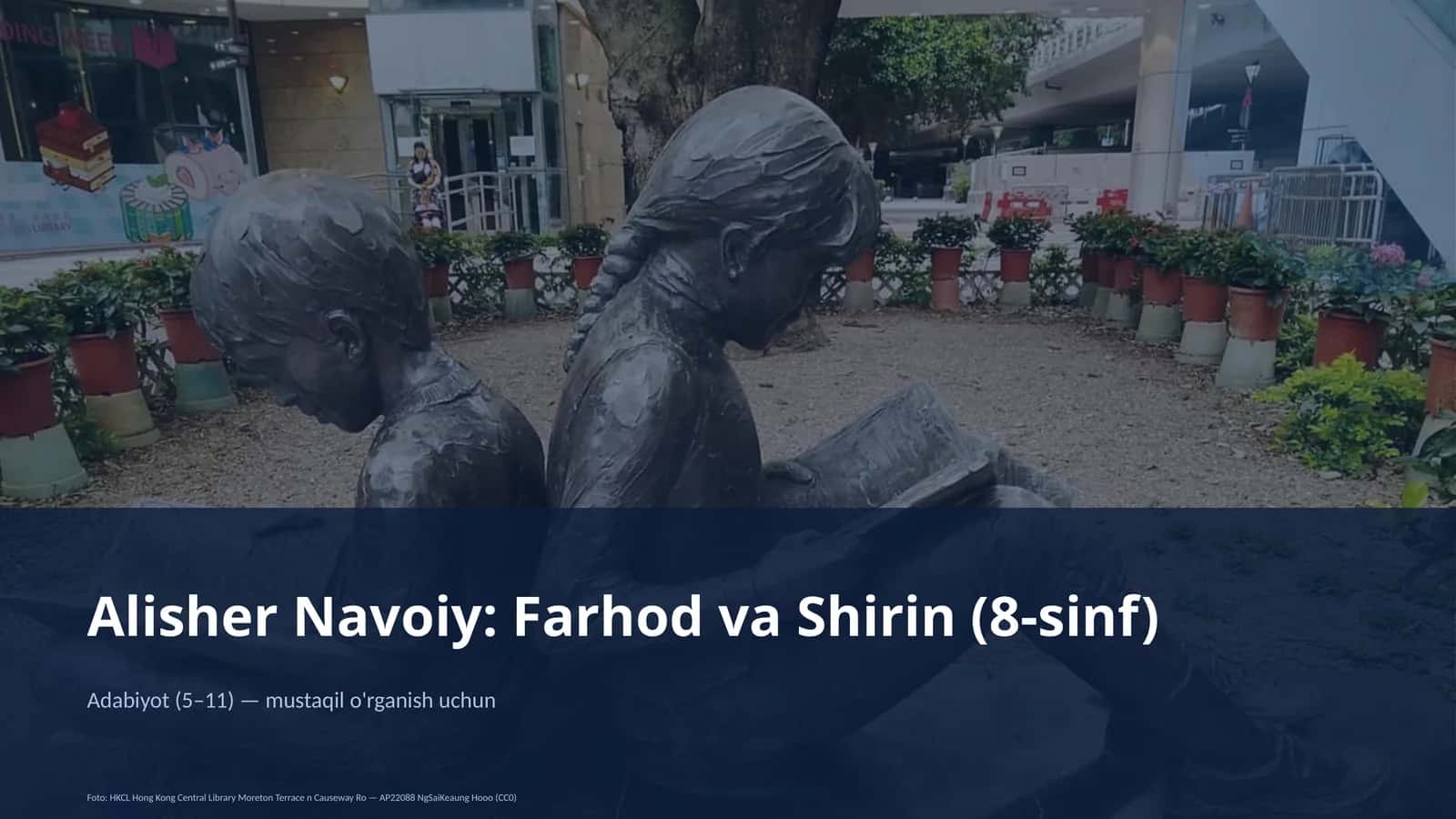 Alisher Navoiy: Farhod va Shirin (8-sinf)