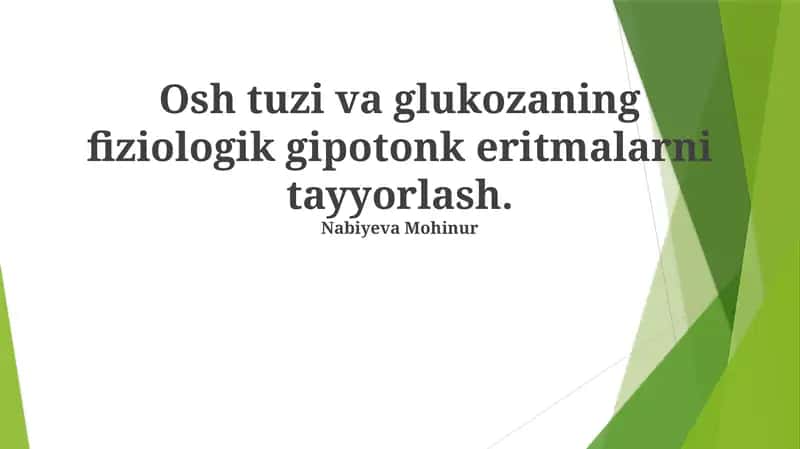 Natriy xlorid va glyukoza fiziologik gipotonik eritmalarini tayyorlash