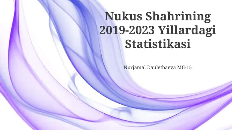 Nukus Shahrining 2019-2023 Yillardagi Statistikasi