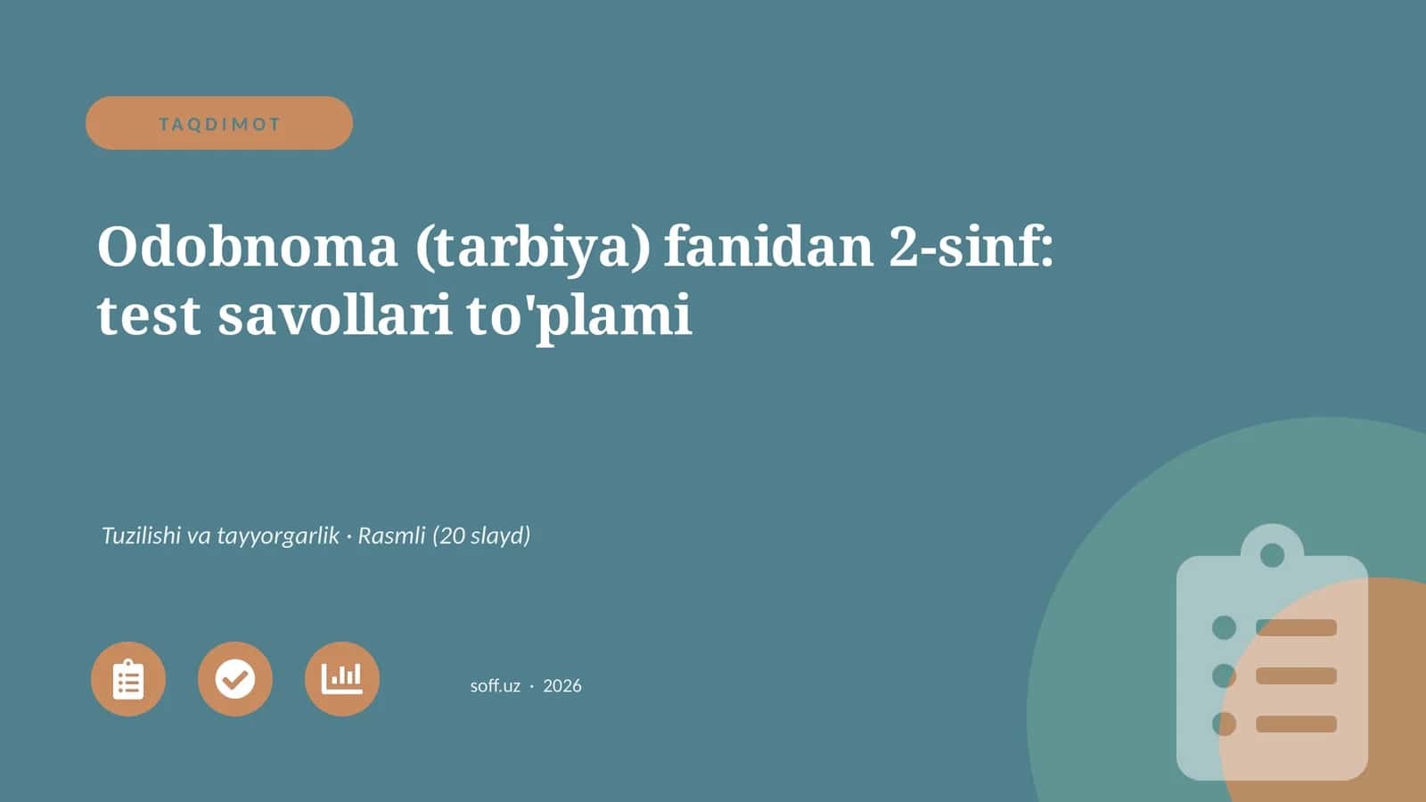 Odobnoma (tarbiya) fanidan 2-sinf: test savollari to'plami