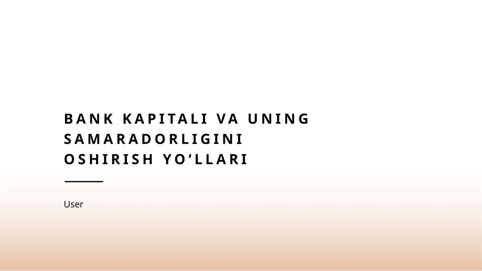 Bank kapitali va uning samaradorligini oshirish yoʻllari
