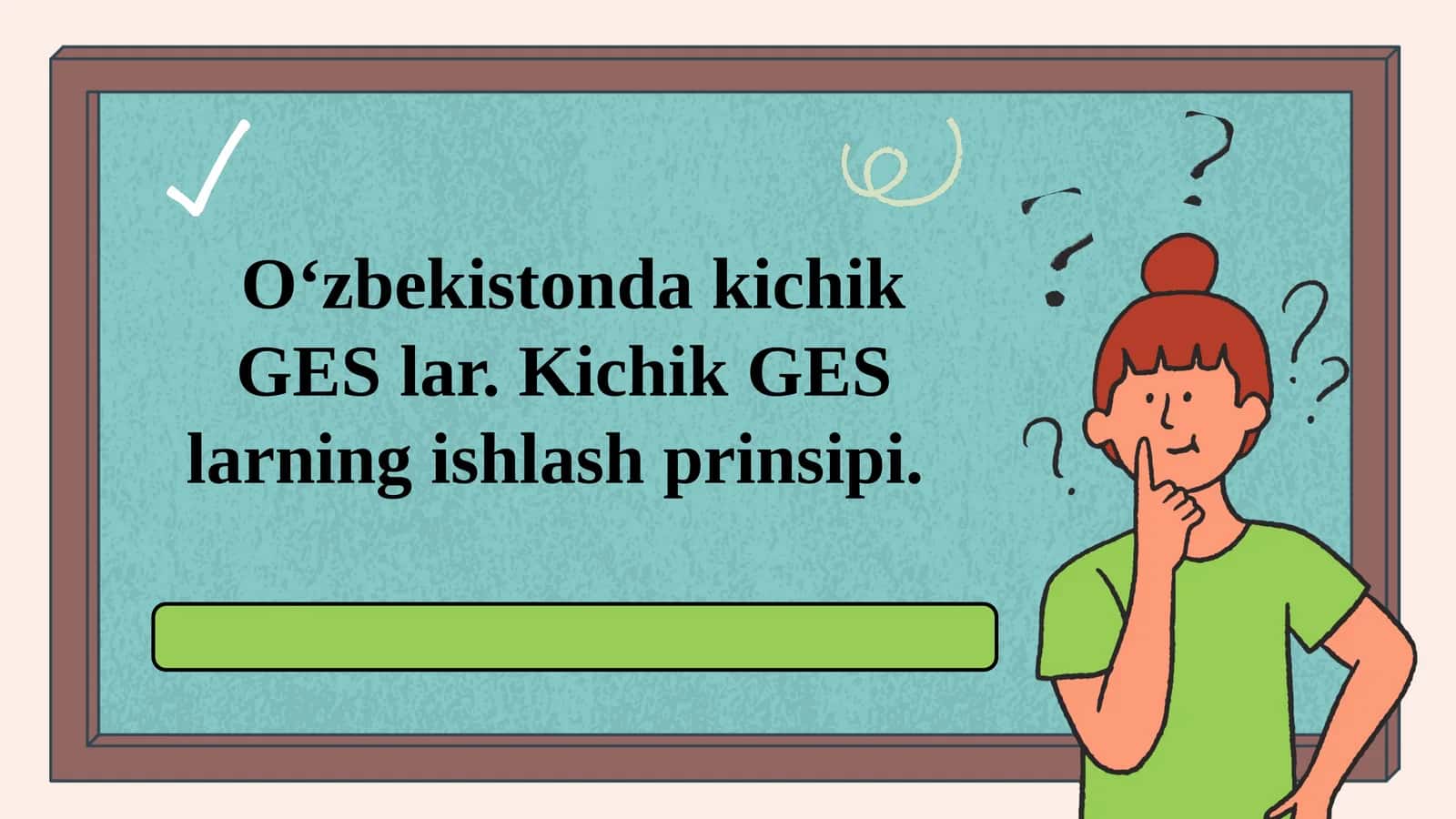 OʻzbekistondakichikGES lar. Kichik GESlarningishlashprinsipi
