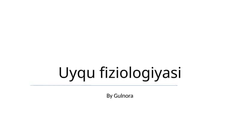 Uyqu fiziologiyasi