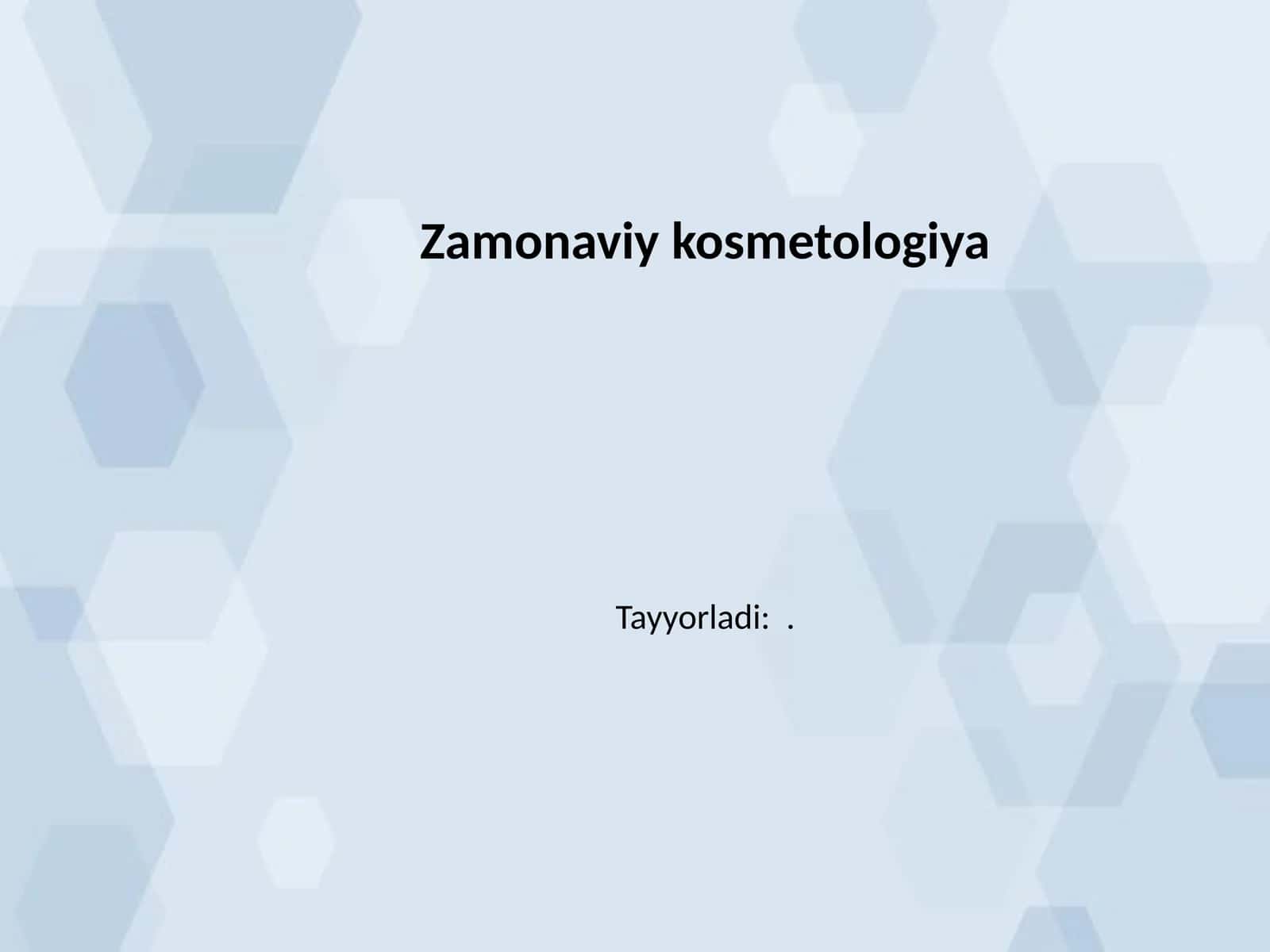 Zamonaviy kosmetologiya