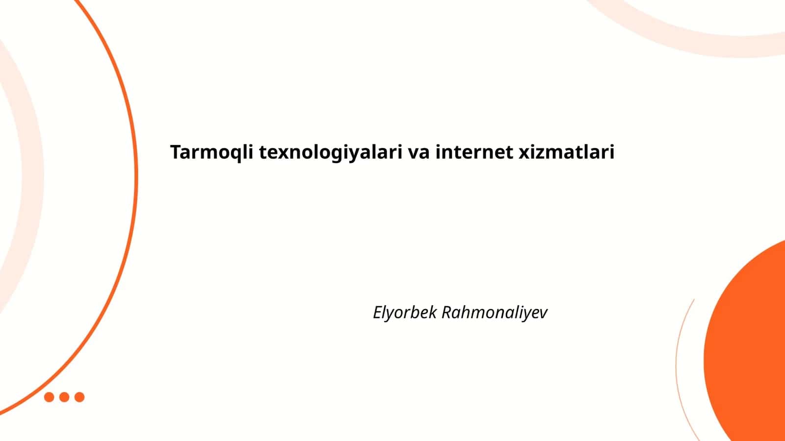 Tarmoqli texnologiyalar tarixi