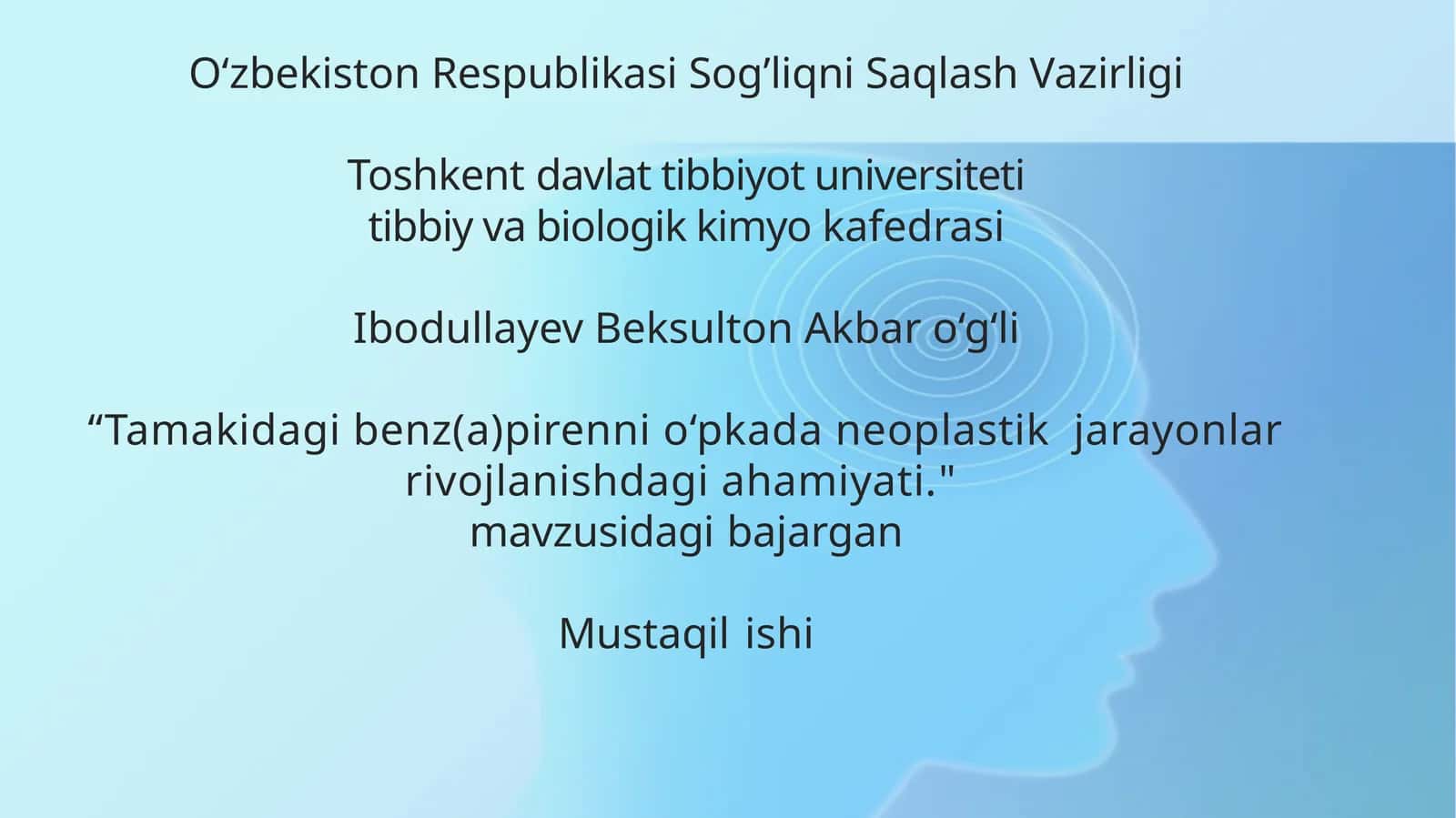 Tamakidagi benz(a)pirenni o‘pkada neoplastik jarayonlar rivojlanishdagi ahamiyativ