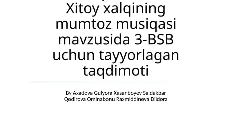 Xitoy xalqining mumtoz musiqasi