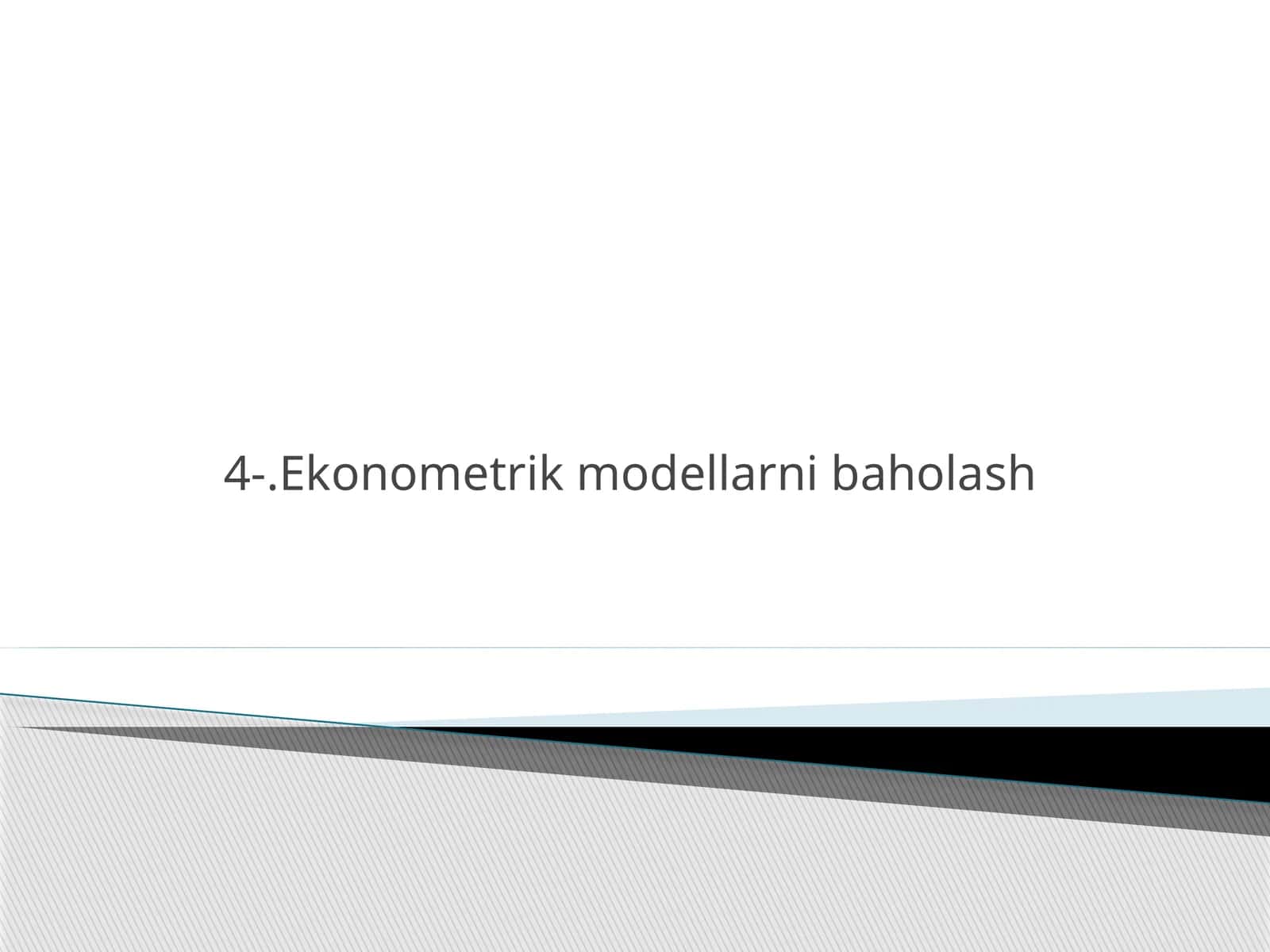 Ekonometrik modellarni baholash