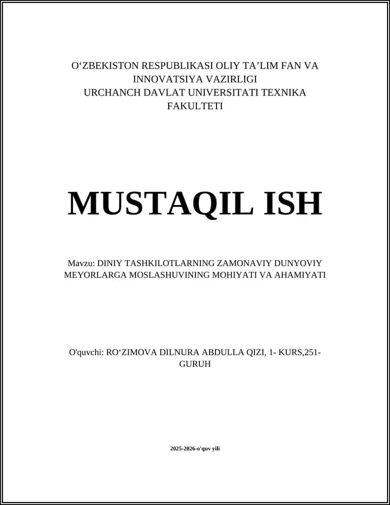 DINIY TASHKILOTLARNING ZAMONAVIY DUNYOVIY MEYORLARGA MOSLASHUVINING MOHIYATI VA AHAMIYATI