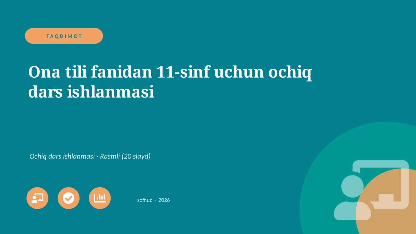 Ona tili fanidan 11-sinf uchun ochiq dars ishlanmasi