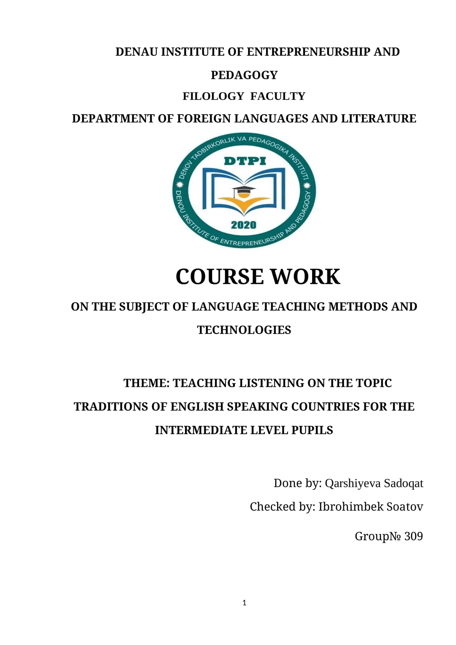 TEACHING LISTENING ON THE TOPIC TRADITIONS OF ENGLISH SPEAKING COUNTRIES FOR THE INTERMEDIATE LEVEL PUPILS