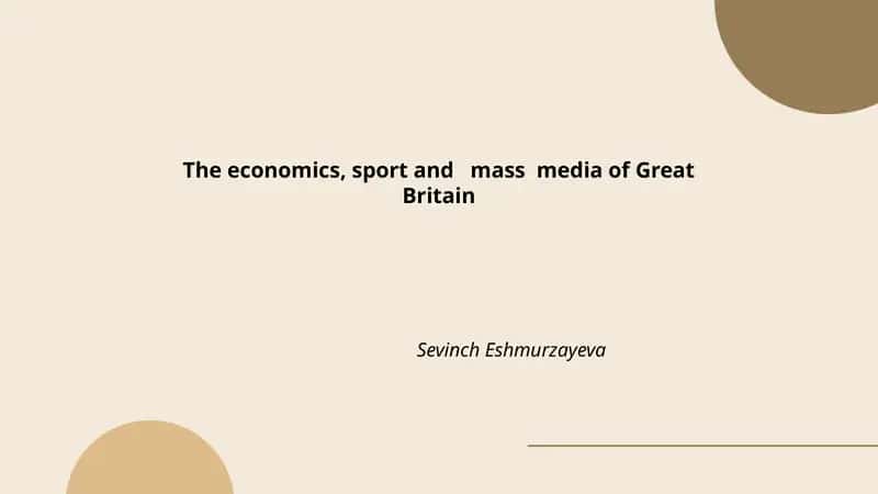 The economics, sport and mass media of Great Britain