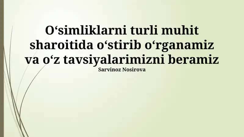 Turli Ekologik Sharoitlarda O'simliklarni O'rganish
