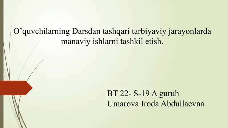 O’quvchilarning Darsdan tashqari tarbiyaviy jarayonlarda manaviy ishlarni tashkil etish