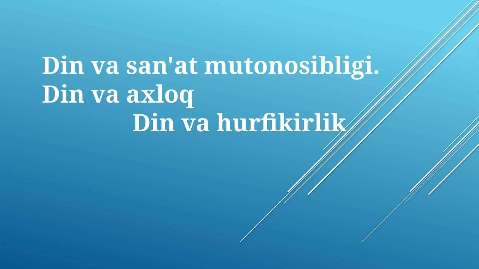 Din va Sanʼat Oʻrtasidagi Munosabat
