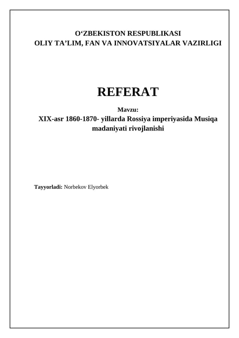 XIX-asr 1860-1870- yillarda Rossiya imperiyasida Musiqa madaniyati rivojlanishi