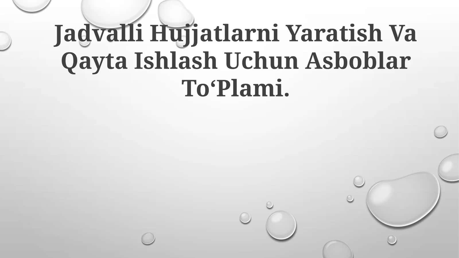Jadvalli Hujjatlarni Yaratish Va Qayta Ishlash Uchun Asboblar ToʻPlami