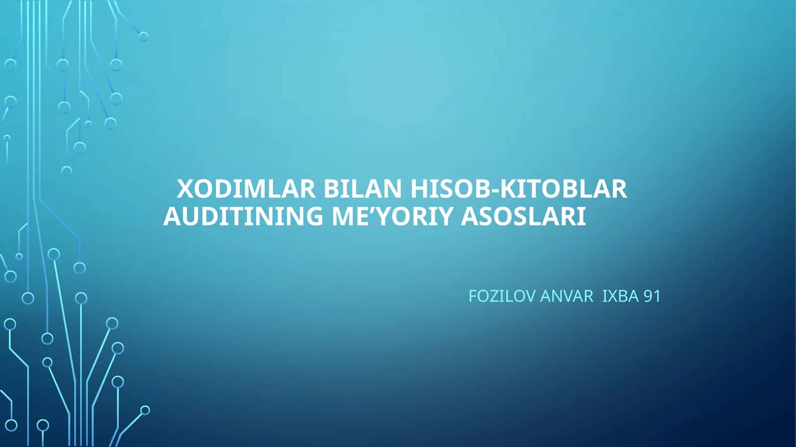 Xodimlar bilan hisob-kitob auditining me’yoriy asoslari