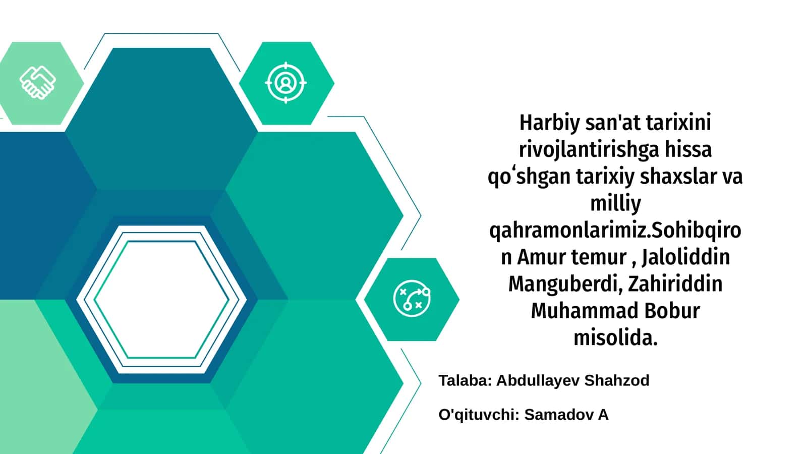 Harbiy san'at tarixini rivojlantirishda tarixiy shaxslar va milliy qahramonlarimizning ahamiyati