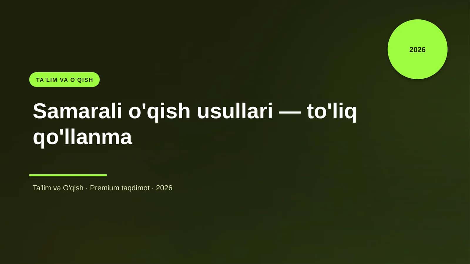 Samarali o'qish usullari — to'liq qo'llanma