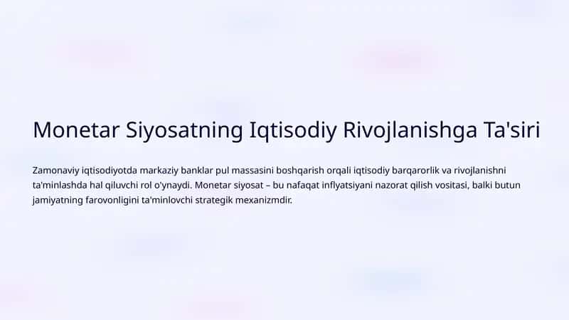 Monetar Siyosatning Iqtisodiy Rivojlanishga Ta'siri