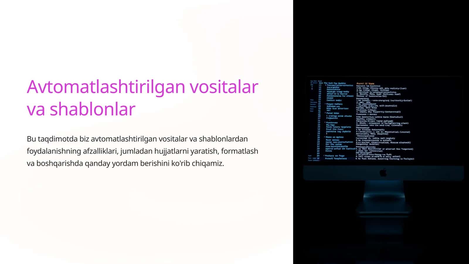 Avtomatlashtirilgan vositalar va shablonlar