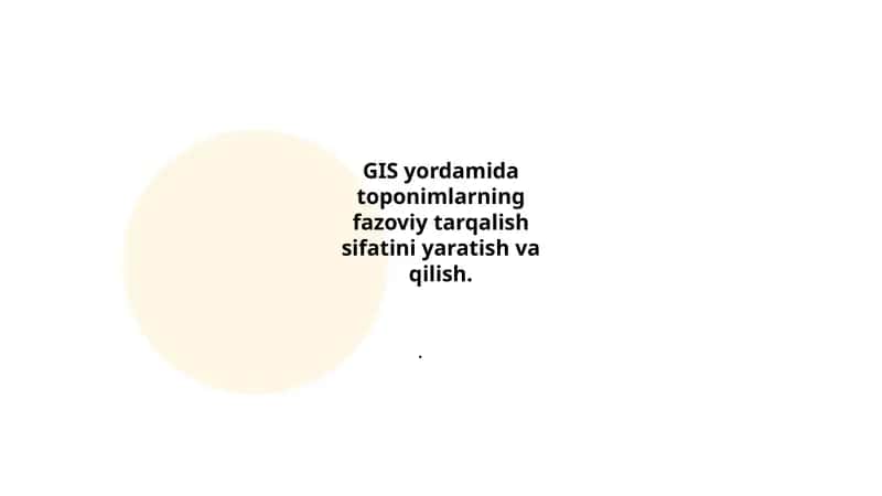 Toponimlar ma’lumotlarini yig‘ish va GISga import qilish usullari