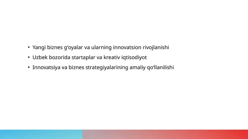 Yangi biznes gʻoyalar va ularning innovatsion rivojlanishi
