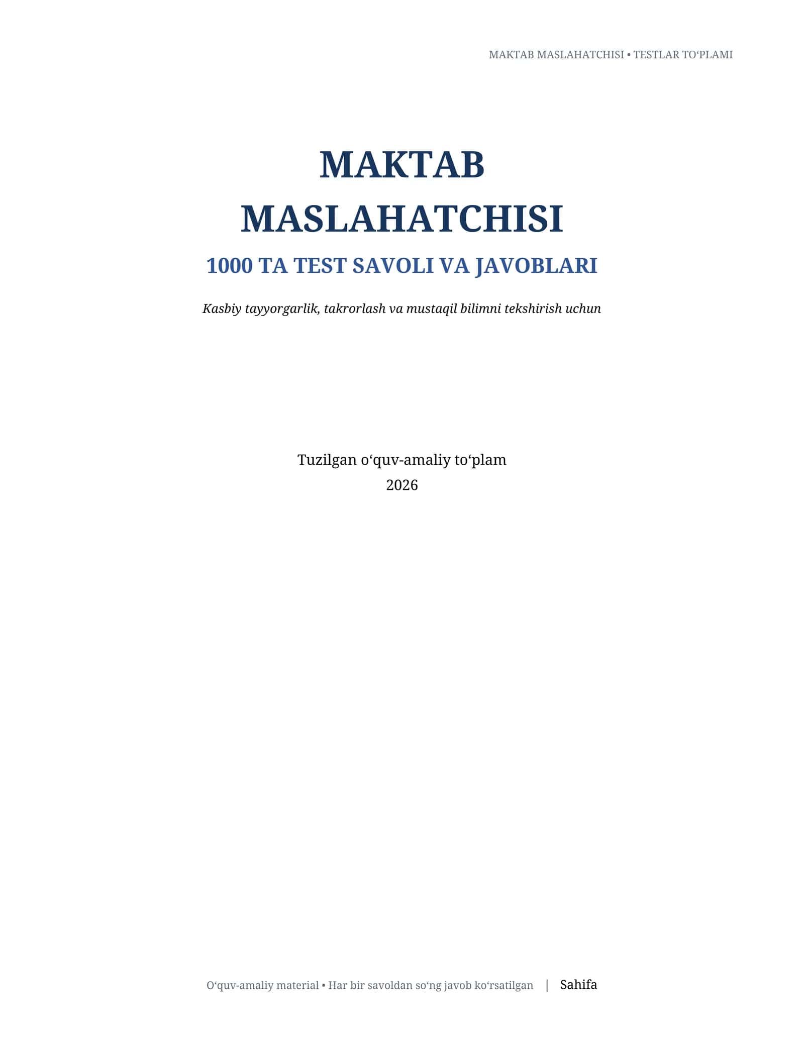 MAKTAB MASLAHATCHISI •1000 TESTLAR TO‘PLAMI