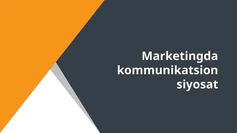 Marketingda kommunikatsion siyosati